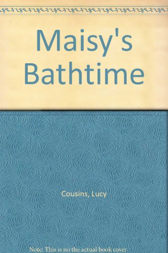 9780744588835: Maisy's Bathtime Board Book