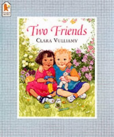 Two Friends (9780744589689) by Clara Vulliamy