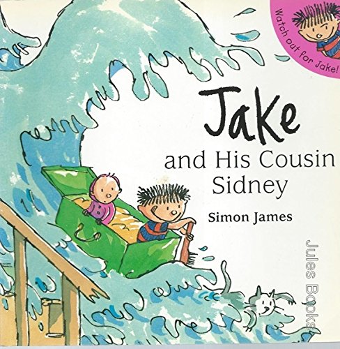 Jake and His Cousin Sidney (9780744589986) by Simon James