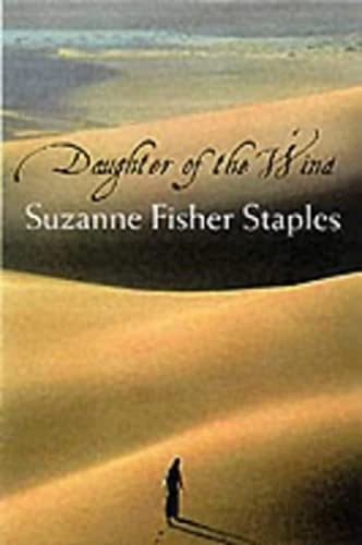 Beispielbild fr Daughter of the Wind. Suzanne Fisher Staples zum Verkauf von ThriftBooks-Atlanta