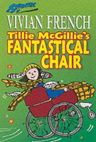 Tillie McGillie's Fantastical Chair (Sprinters) (9780744590524) by Vivian French