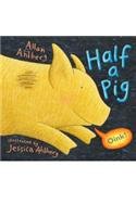 Beispielbild fr Half A Pig zum Verkauf von WorldofBooks