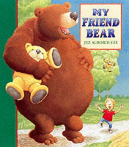 9780744592382: My Friend Bear Board Book