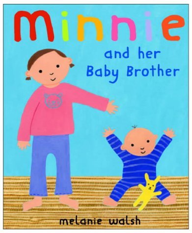 Imagen de archivo de Minnie And Her Baby Brother a la venta por AwesomeBooks