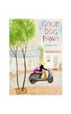 Stock image for Good Dog, Paw! for sale by WorldofBooks