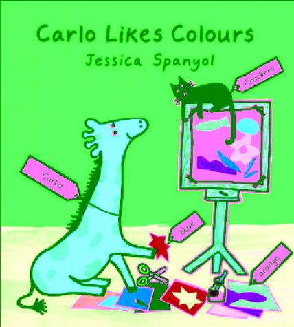 9780744598315: Carlo Likes Colours (Carlo the Giraffe)