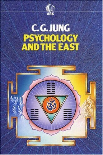 Beispielbild fr Psychology and the East (Ark Paperbacks) zum Verkauf von SAVERY BOOKS