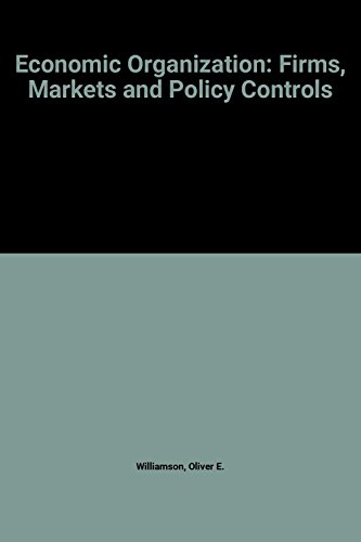 9780745000152: Economic Organization: Firms, Markets and Policy Controls