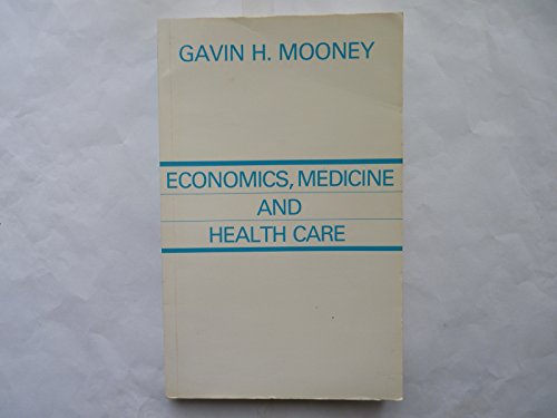 Beispielbild fr Economics, Medicine, and Health Care zum Verkauf von PsychoBabel & Skoob Books