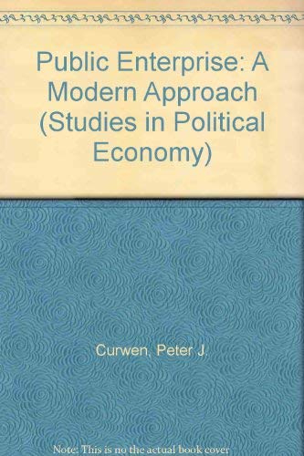 Stock image for Public enterprise: A modern approach (Studies in political economy) for sale by Mispah books