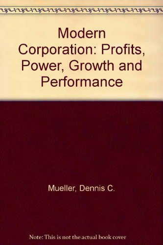 9780745000732: Modern Corporation: Profits, Power, Growth and Performance