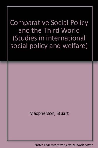 Imagen de archivo de Comparative Social Policy and the Third World a la venta por Better World Books