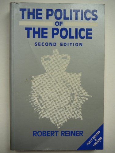 Stock image for The Politics of the Police for sale by WorldofBooks