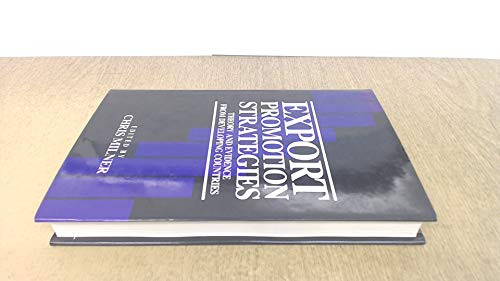 Beispielbild fr Export Promotion Strategies : Theory and Evidence from Developing Countries zum Verkauf von PsychoBabel & Skoob Books