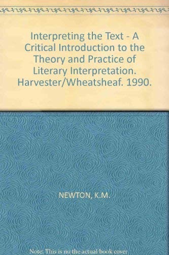 9780745006529: Interpreting the Text: Critical Introduction to the Theory and Practice of Literary Interpretation