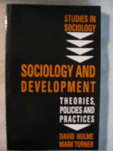 Stock image for Sociology and Development: Theories, Policies and Practices. for sale by Plurabelle Books Ltd