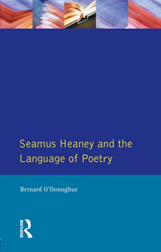 Stock image for Seamus Heaney and the Language Of Poetry for sale by WorldofBooks