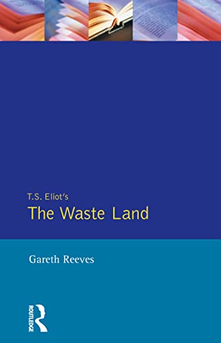 9780745007380: T. S. Elliot's "The Waste Land" (Critical Studies of Key Texts)