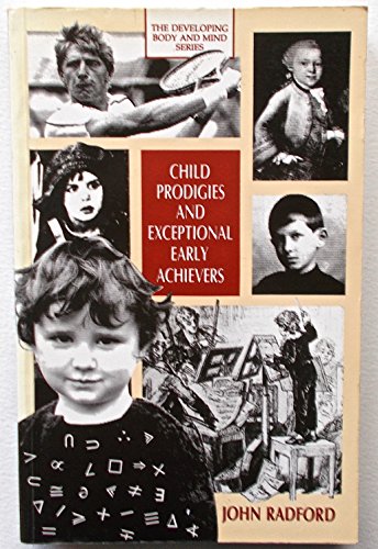 9780745007519: Child Prodigies and Exceptional Early Achievers