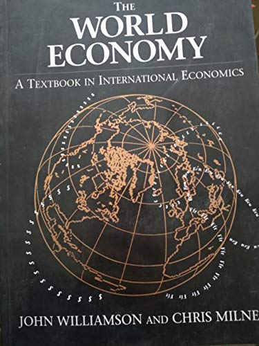 9780745007731: The World Economy: Textbook in International Economics