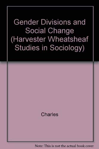 Beispielbild fr Gender Divisions and Social Change zum Verkauf von PsychoBabel & Skoob Books