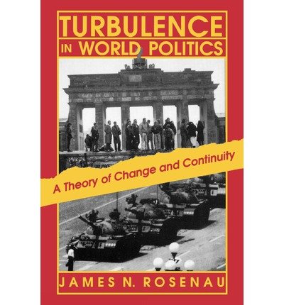 Imagen de archivo de Turbulence in World Politics: A Theory of Change and Continuity a la venta por Anybook.com