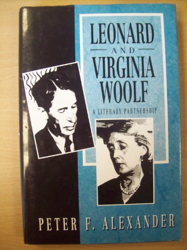 9780745009230: Leonard and Virginia Woolf: A Literary Partnership