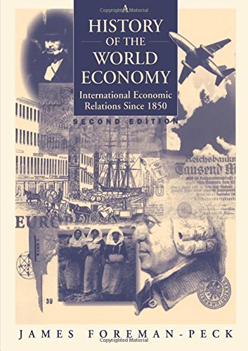 Stock image for A History of the World Economy: International Economic Relations since 1850 (2nd Edition) for sale by WorldofBooks