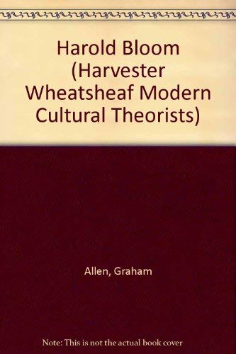 9780745009445: Harold Bloom (Harvester Wheatsheaf Modern Cultural Theorists)