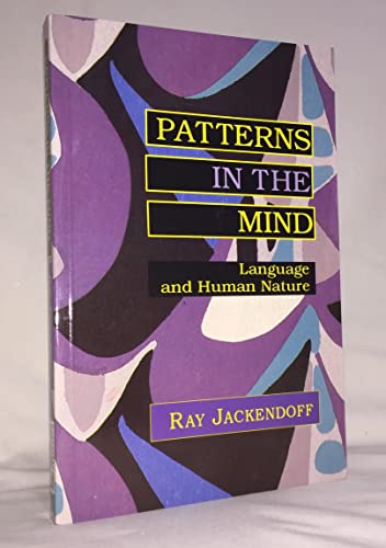 Beispielbild fr Patterns in the mind : language and human nature. zum Verkauf von Kloof Booksellers & Scientia Verlag