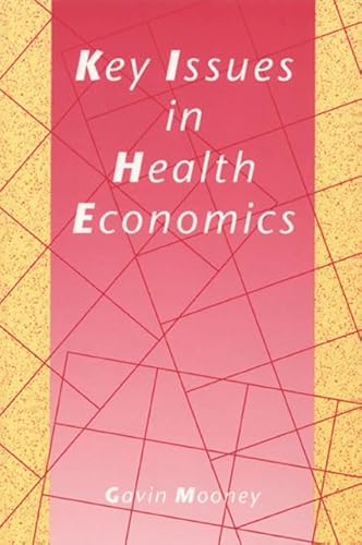 9780745010137: Key issues in health economics