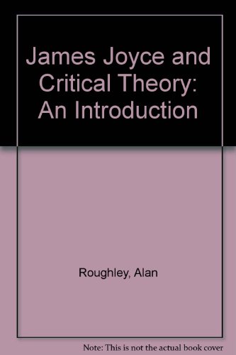 9780745010182: James Joyce and Critical Theory: An Introduction