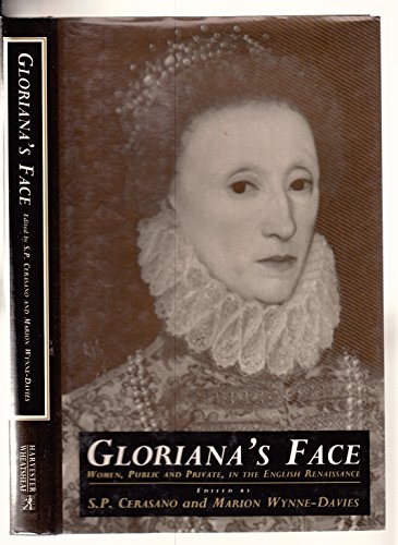 Beispielbild fr Gloriana's Face : Women, Public and Private, in the English Renaissance zum Verkauf von Better World Books