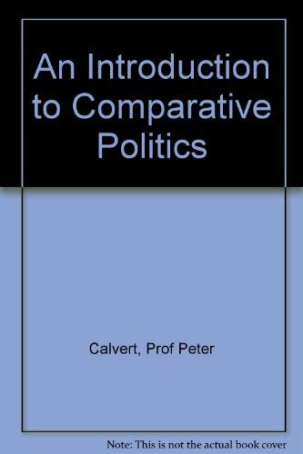 Beispielbild fr An Introduction to Comparative Politics zum Verkauf von Anybook.com