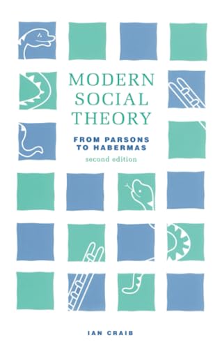 Stock image for Modern Social Theory: From Parsons to Habermas for sale by WorldofBooks
