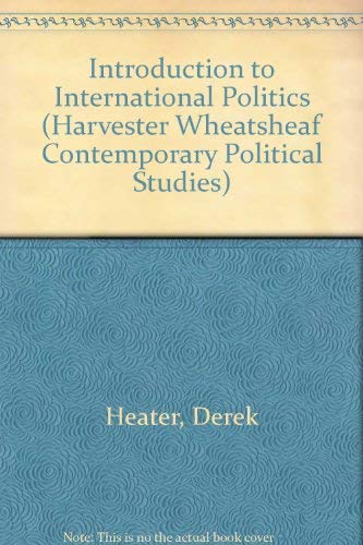 9780745010908: Introduction to International Politics (Harvester Wheatsheaf Contemporary Political Studies)