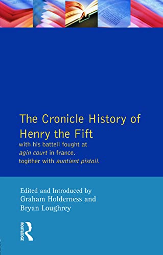 9780745011028: The Cronicle History of Henry the Fift: With his battell fought at agin court in france. Togither with autient pistoll.
