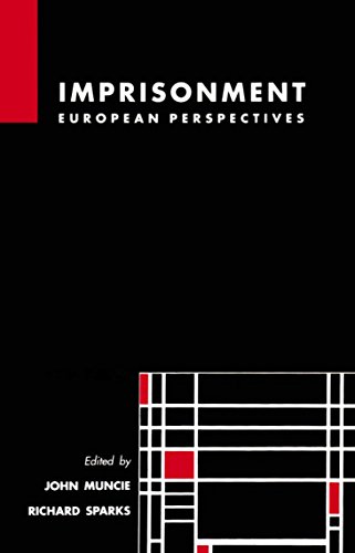 Beispielbild fr Imprisonment : European Perspectives. zum Verkauf von Kloof Booksellers & Scientia Verlag