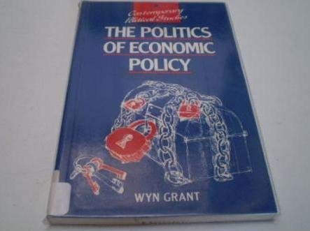 Imagen de archivo de The Politics of Economic Policy (Contemporary Political Studies) a la venta por Goldstone Books