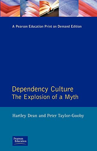 Stock image for Dependency Culture for sale by Better World Books Ltd