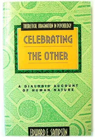 9780745012704: Celebrating the Other : A Dialogic Account of Human Nature (Theoretical Imagination in Psychology)
