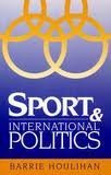 Beispielbild fr Sport and International Politics zum Verkauf von WorldofBooks