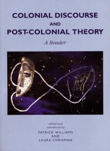 Beispielbild fr Colonial Discourse and Post-Colonial Theory: A Reader zum Verkauf von AwesomeBooks
