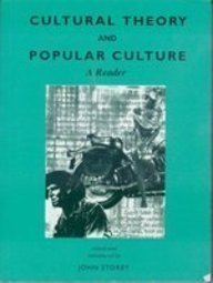 9780745015514: Cultural Theory and Popular Culture: A Reader