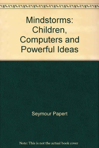 Stock image for Mindstorms: Children, Computers and Powerful Ideas for sale by WorldofBooks