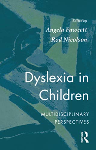9780745016368: Dyslexia In Children: Multidisciplinary Perspectives
