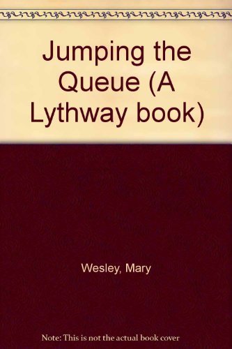 9780745100739: Jumping the Queue (A Lythway book)