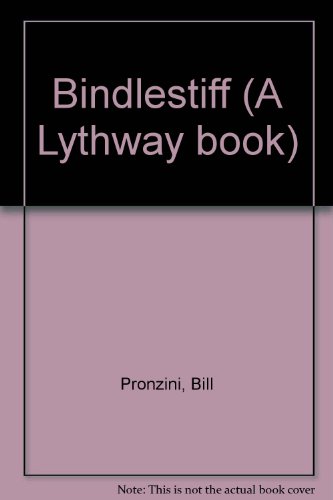 Bindlestiff (A Lythway book) (9780745101286) by Bill Pronzini