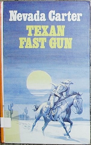Stock image for Texan Fast Gun for sale by Discover Books