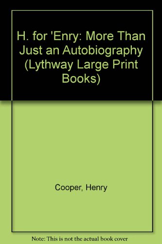 9780745102399: H. for 'Enry: More Than Just an Autobiography (Lythway Large Print Books)